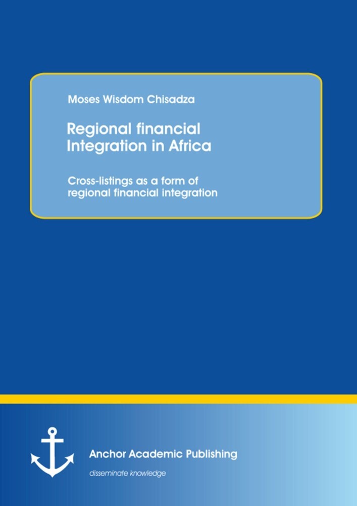 Regional financial Integration in Africa: Cross-listings as a form of regional financial integration main product photo