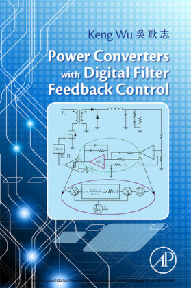 Power Converters with Digital Filter Feedback Control