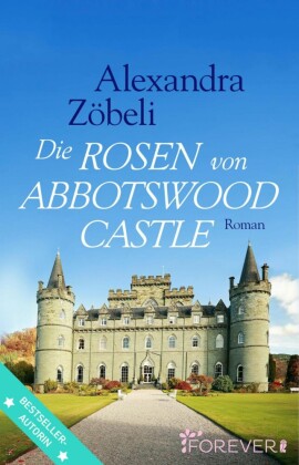 Die Rosen von Abbotswood Castle