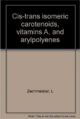 Cis-Trans Isomeric Carotenoids, Vitamins A and Arylpolyenes