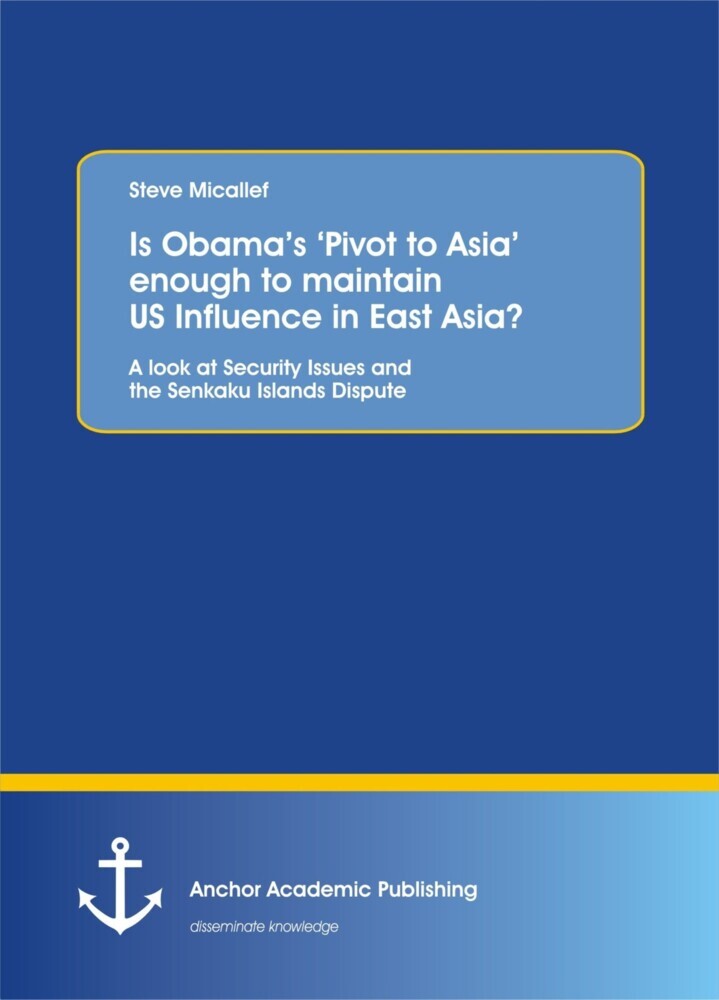 Is Obama's 'Pivot to Asia' enough to maintain US Influence in East Asia? main product photo