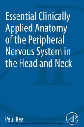 Essential Clinically Applied Anatomy of the Peripheral Nervous System in the Head and Neck