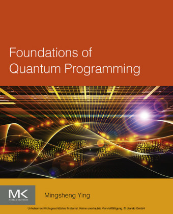 Foundations of Quantum Programming