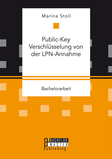 Public-Key Verschlüsselung von der LPN-Annahme main product photo