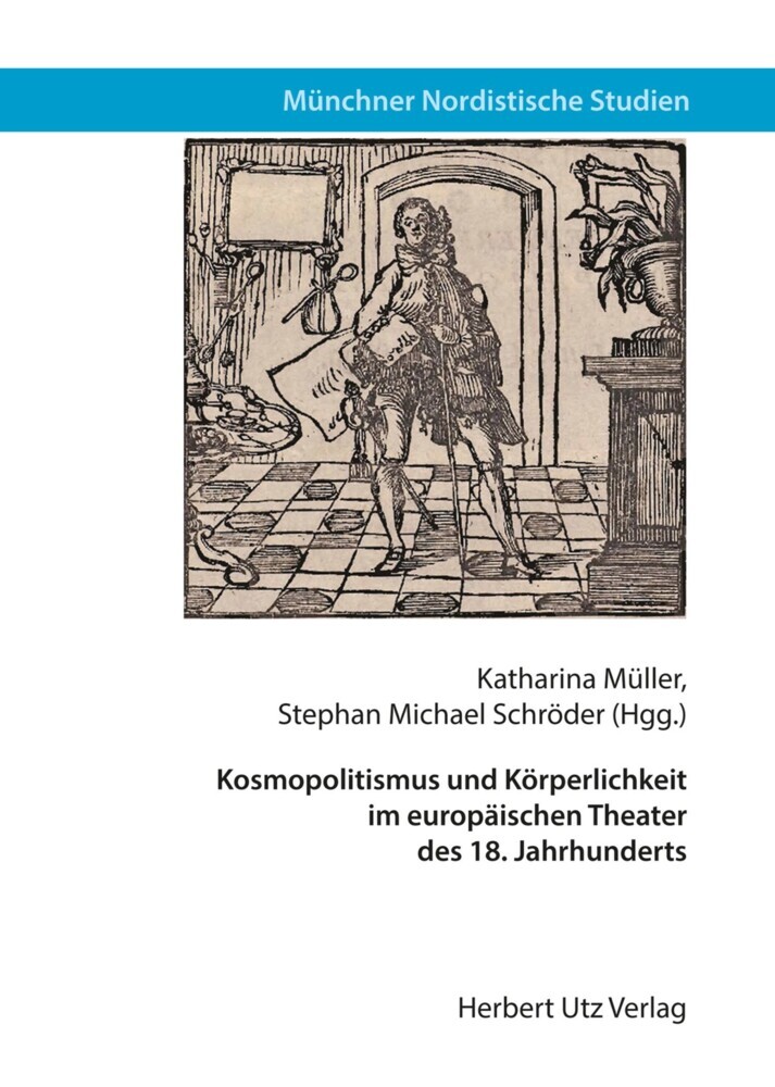Kosmopolitismus und Körperlichkeit im europäischen Theater des 18. Jahrhunderts main product photo