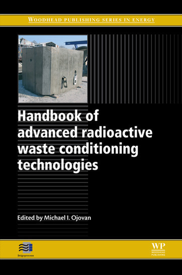 Handbook of Advanced Radioactive Waste Conditioning Technologies main product photo