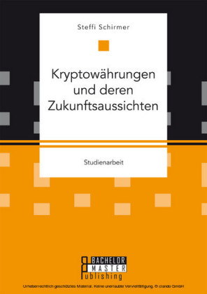 Kryptowährungen und deren Zukunftsaussichten