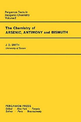 The Chemistry of Arsenic, Antimony and Bismuth