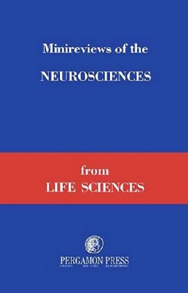 Minireviews of the Neurosciences