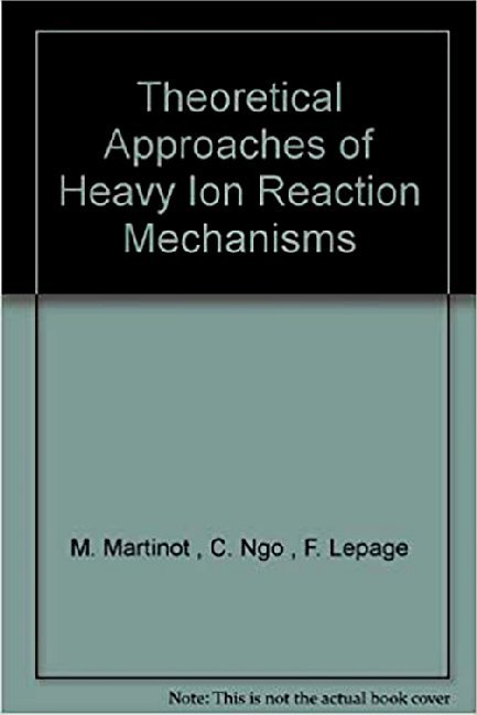 Theoretical Approaches of Heavy Ion Reaction Mechanisms main product photo
