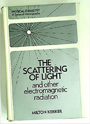The Scattering of Light and Other Electromagnetic Radiation