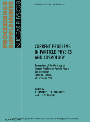 Current Problems in Particle Physics and Cosmology