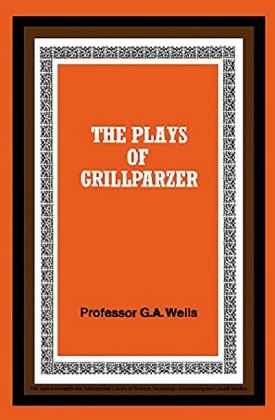 The Plays of Grillparzer