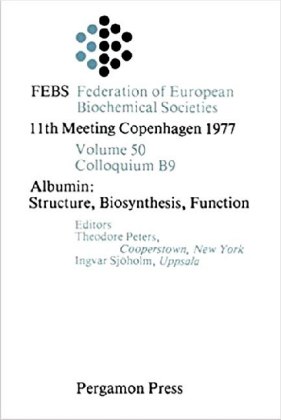 Albumin: Structure, Biosynthesis, Function