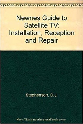 Newnes Guide to Satellite TV