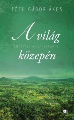A világ közepén