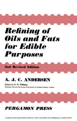 Refining of Oils and Fats for Edible Purposes