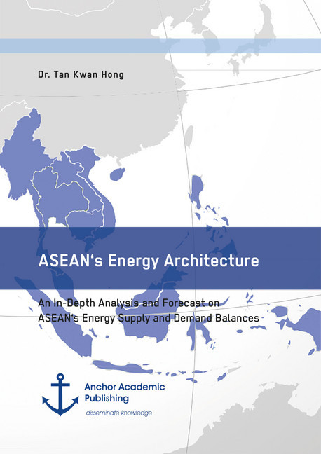 ASEAN's Energy Architecture. An In-Depth Analysis and Forecast on ASEAN's Energy Supply and Demand Balances main product photo