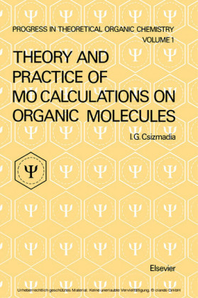 Theory and Practice of MO Calculations on Organic Molecules