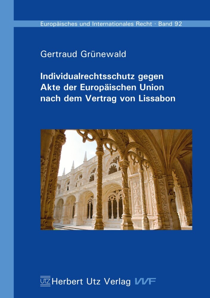 Individualrechtsschutz gegen Akte der Europäischen Union nach dem Vertrag von Lissabon main product photo