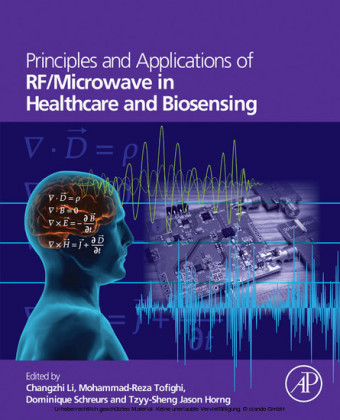 Principles and Applications of RF/Microwave in Healthcare and Biosensing