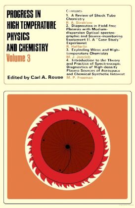 Progress in High Temperature Physics and Chemistry