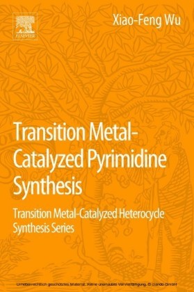 Transition Metal Catalyzed Pyrimidine, Pyrazine, Pyridazine and Triazine Synthesis