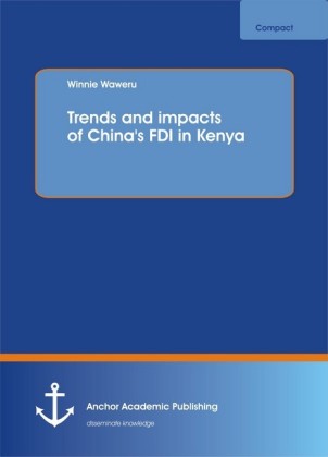 Trends and impacts of China's FDI in Kenya