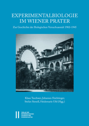 Experimentalbiologie im Wiener Prater