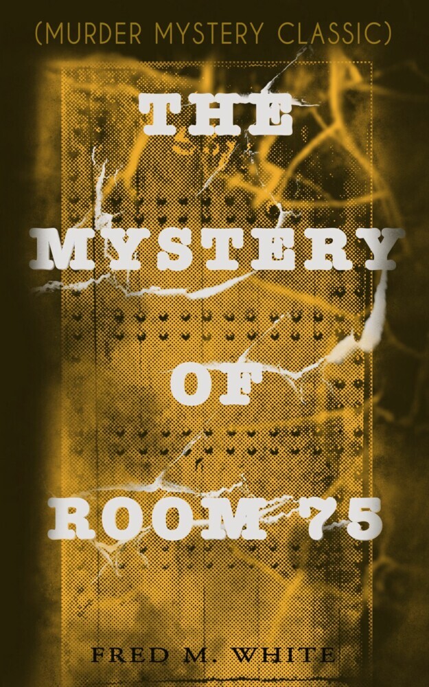 THE MYSTERY OF ROOM 75 (Murder Mystery Classic) main product photo