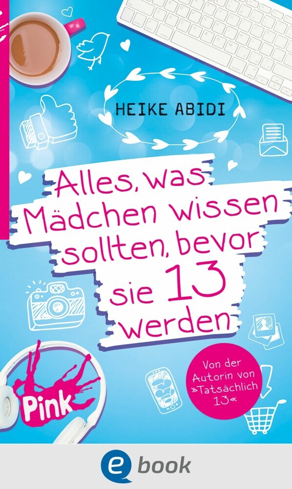 Alles, was Mädchen wissen sollten, bevor sie 13 werden main product photo