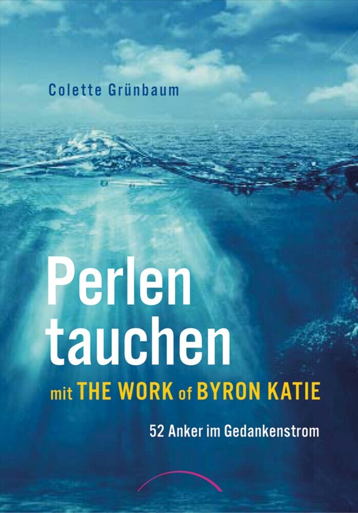 Perlen tauchen mit The Work of Byron Katie main product photo