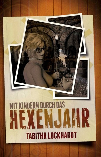 Mit Kindern durch das Hexenjahr main product photo