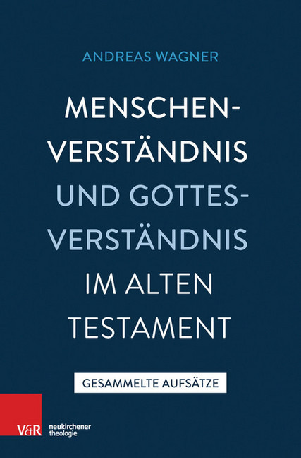 Menschenverständnis und Gottesverständnis im Alten Testament main product photo