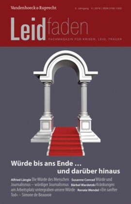 Würde bis ans Ende ... und darüber hinaus
