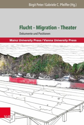 Flucht - Migration - Theater