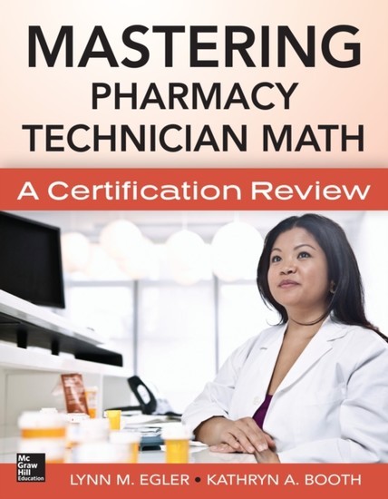 Mastering Pharmacy Technician Math: A Certification Review main product photo