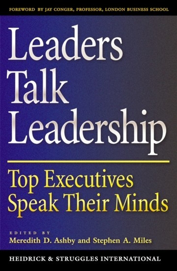 Leaders Talk Leadership: Top Executives Speak Their Minds main product photo