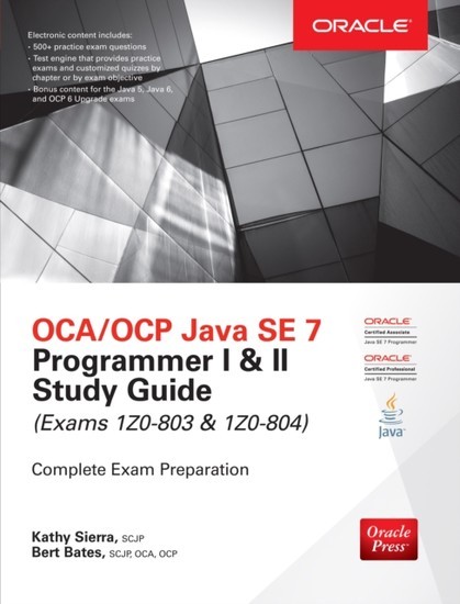 OCA/OCP Java SE 7 Programmer I & II Study Guide (Exams 1Z0-803 & 1Z0-804) main product photo