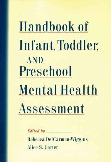 Handbook of Infant, Toddler, and Preschool Mental Health Assessment main product photo