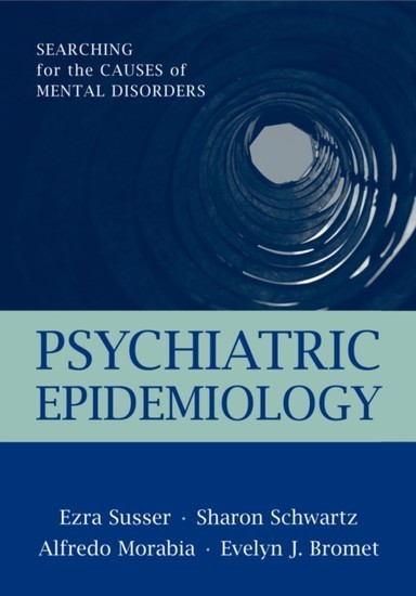 Psychiatric Epidemiology: Searching for the Causes of Mental Disorders main product photo