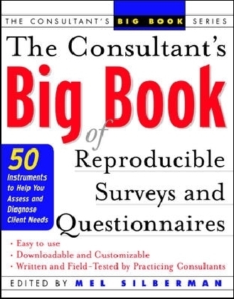 Consultant's Big Book of Reproducible Surveys and Questionnaires