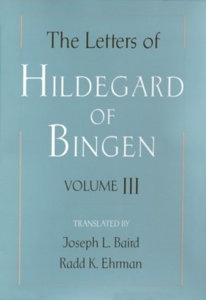 Letters of Hildegard of Bingen: Volume III
