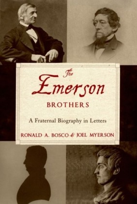 Emerson Brothers: A Fraternal Biography in Letters