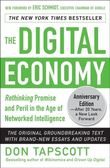Digital Economy ANNIVERSARY EDITION: Rethinking Promise and Peril in the Age of Networked Intelligence main product photo