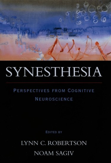 Synesthesia: Perspectives from Cognitive Neuroscience main product photo