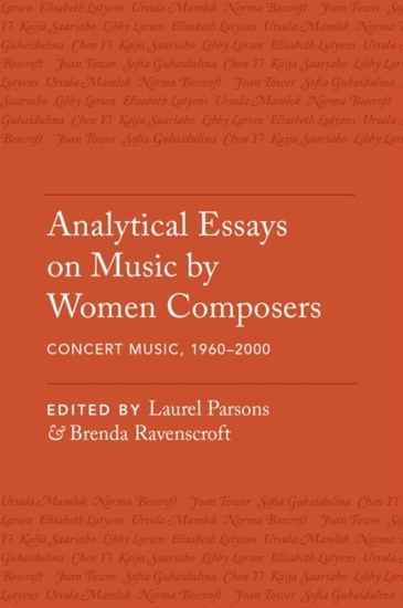 Analytical Essays on Music by Women Composers: Concert Music, 1960-2000 main product photo