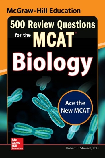 McGraw-Hill Education 500 Review Questions for the MCAT: Biology main product photo