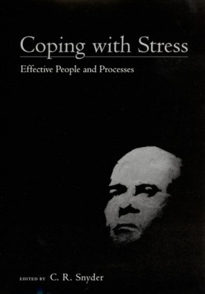 Coping with Stress: Effective People and Processes
