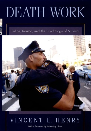 Death Work: Police, Trauma, and the Psychology of Survival main product photo
